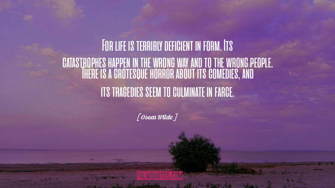 Catastrophe quotes by Oscar Wilde