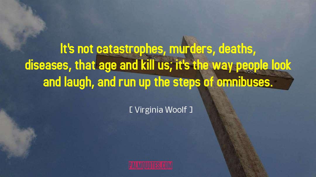 Catastrophe quotes by Virginia Woolf