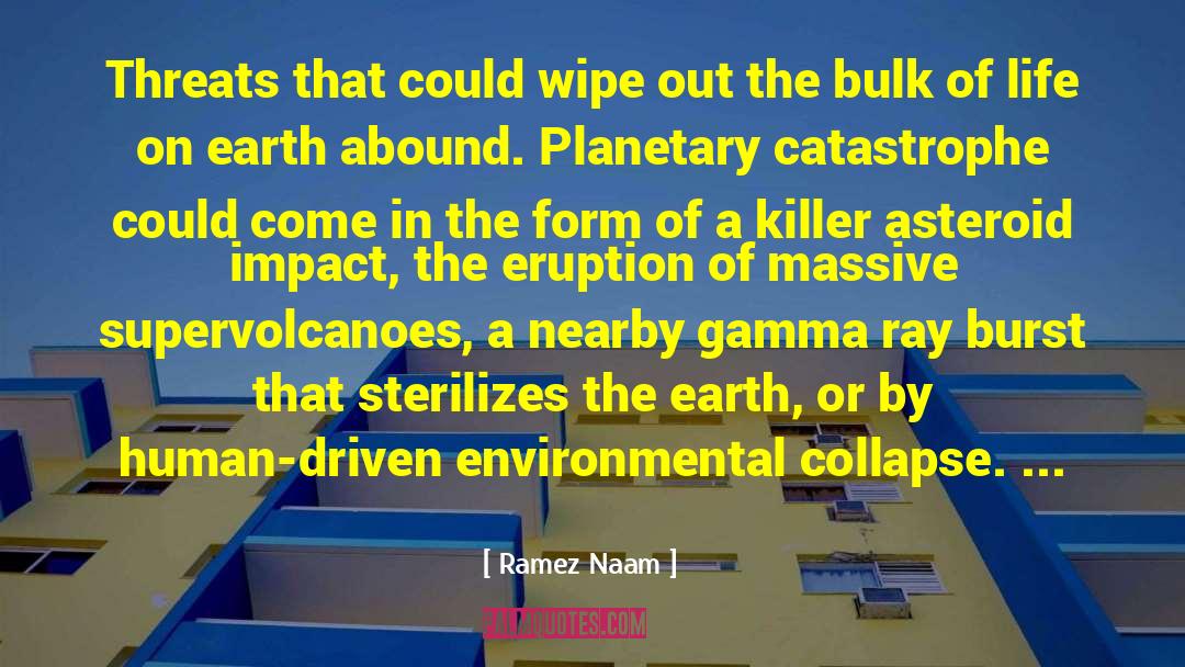 Catastrophe quotes by Ramez Naam