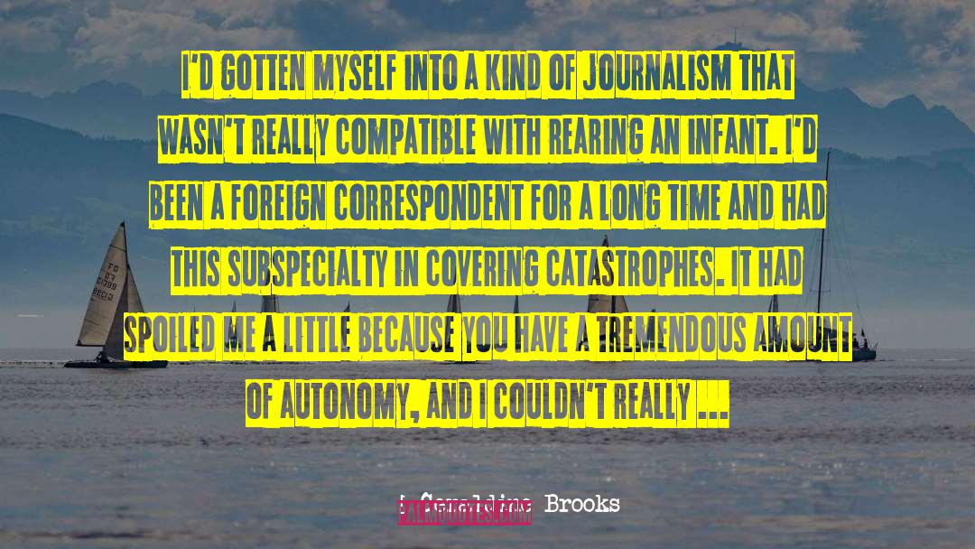 Catastrophes quotes by Geraldine Brooks