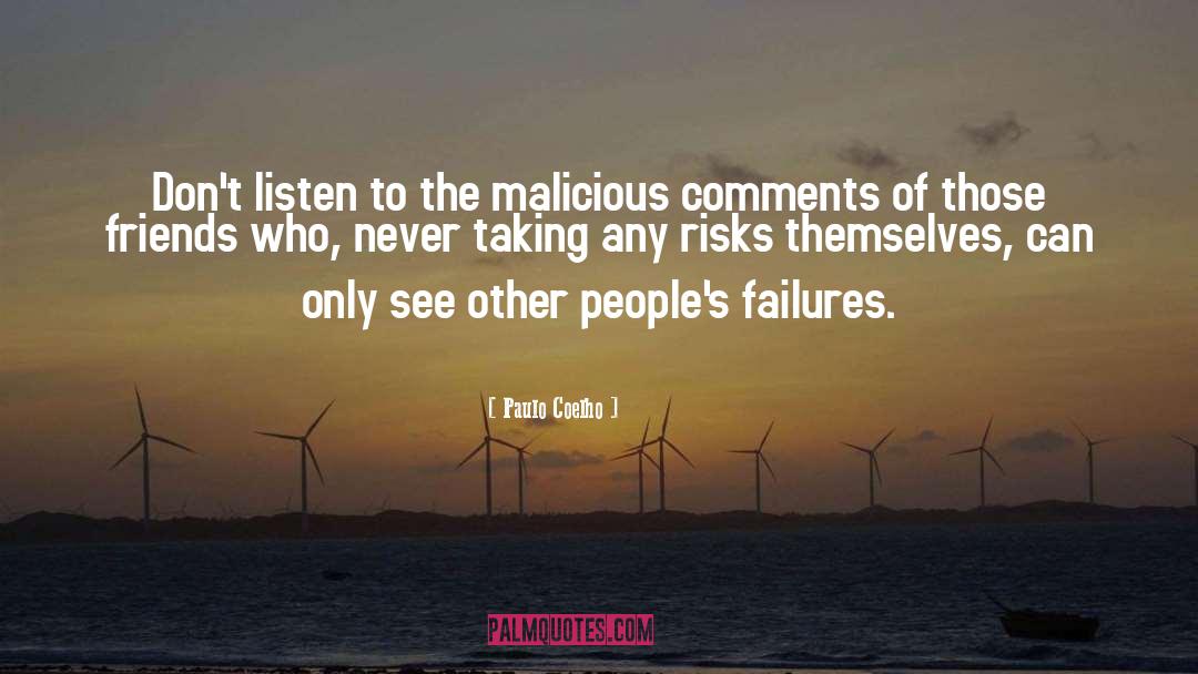 Catastrophic Risk quotes by Paulo Coelho