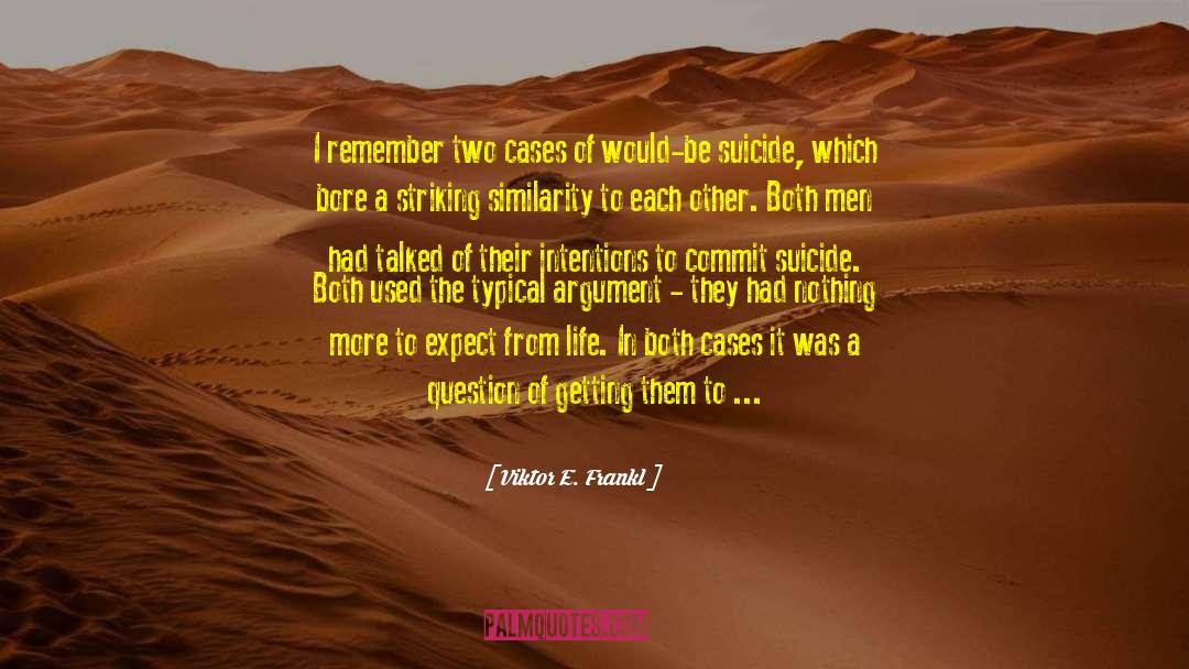 Catastrophist Scientist quotes by Viktor E. Frankl