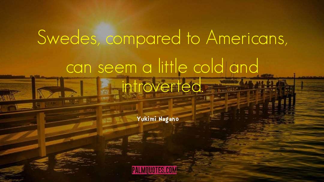 Catch A Cold quotes by Yukimi Nagano