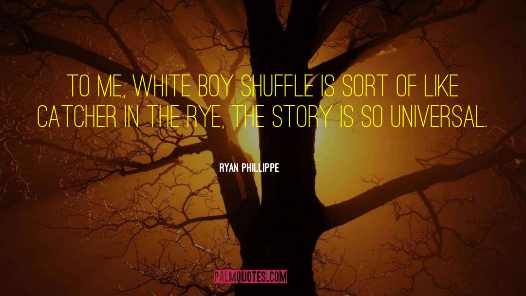 Catcher In The Rye quotes by Ryan Phillippe