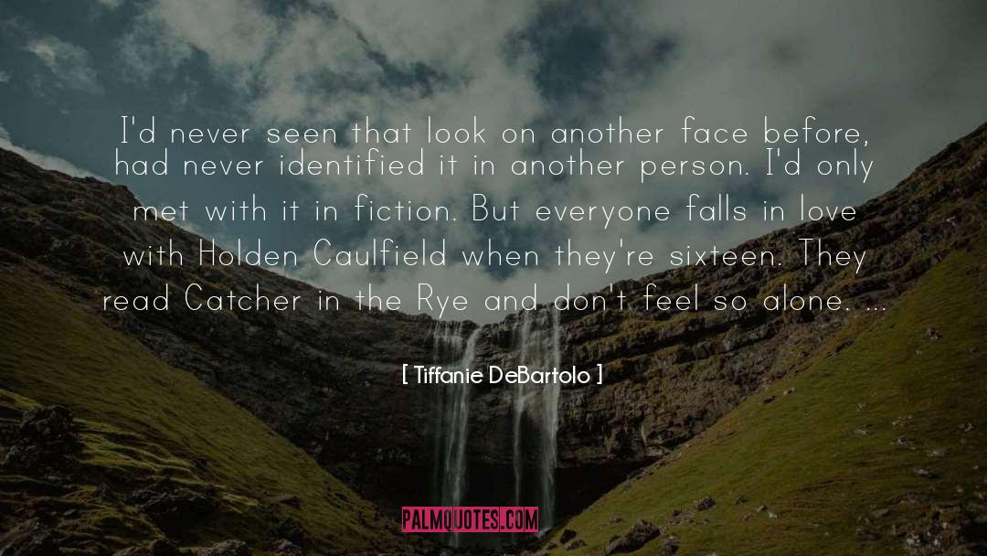 Catcher quotes by Tiffanie DeBartolo