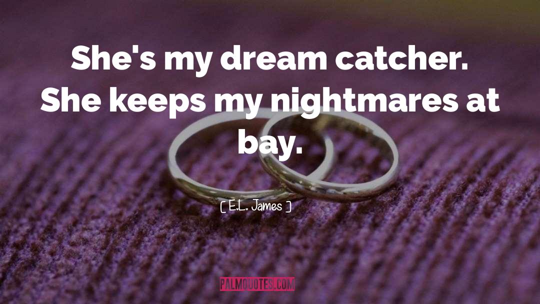 Catcher quotes by E.L. James