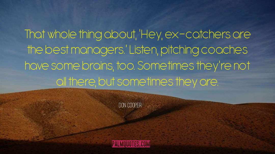 Catchers quotes by Don Cooper