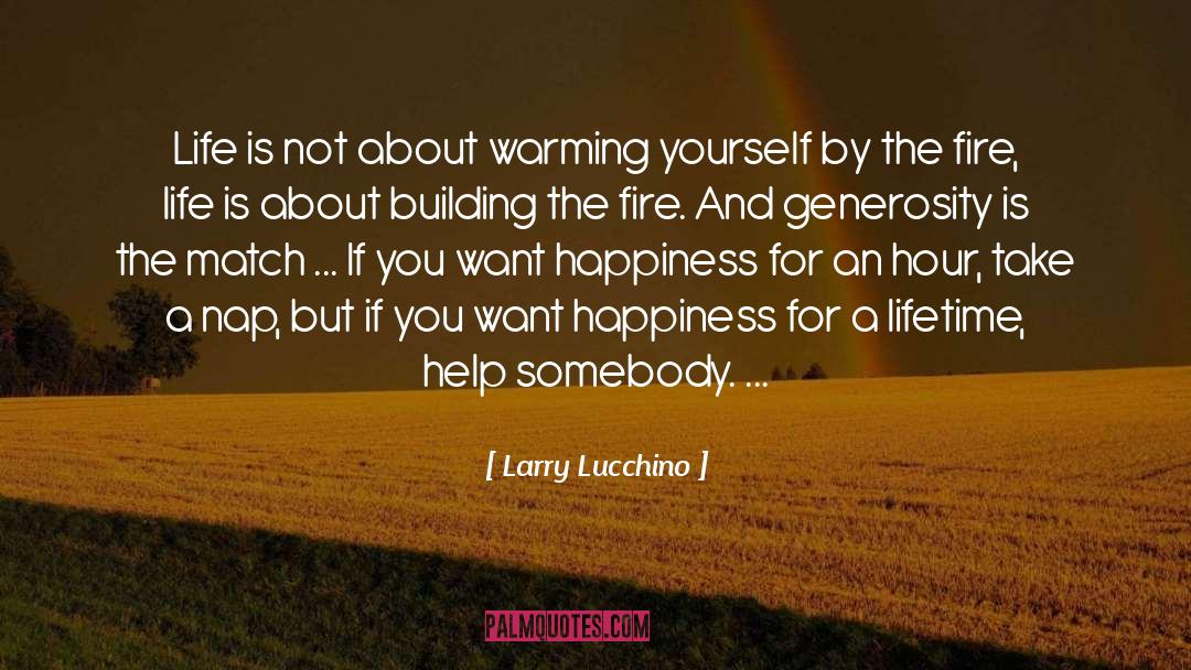 Catching Fire quotes by Larry Lucchino