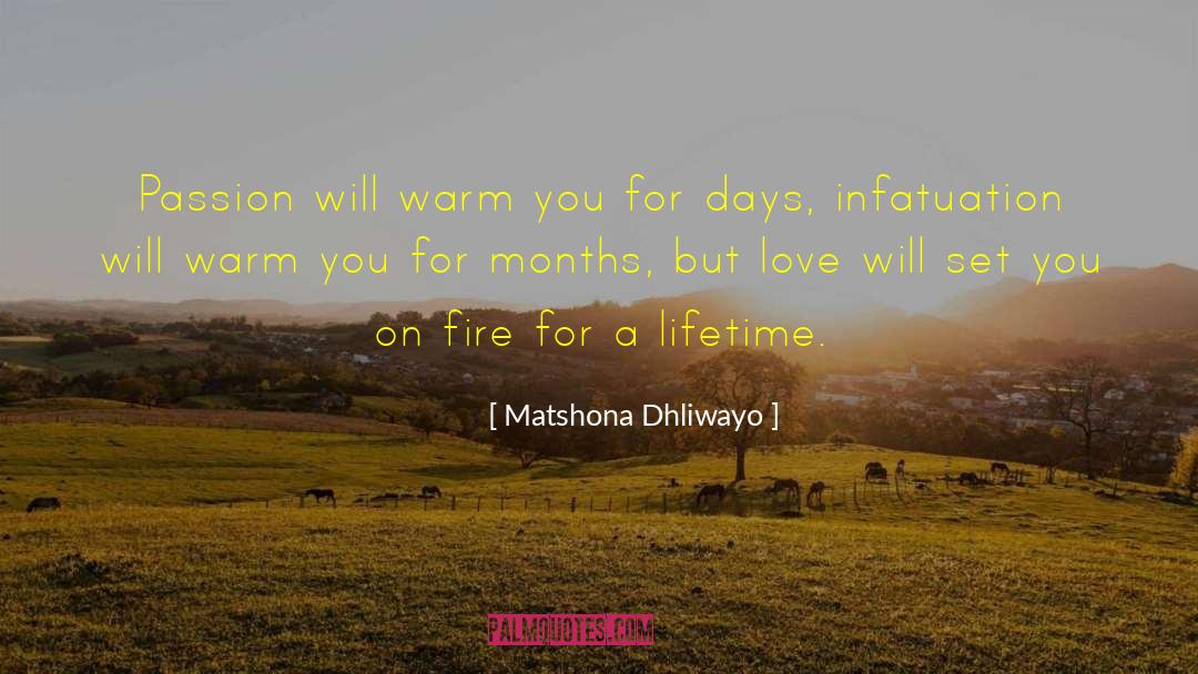 Catching Fire quotes by Matshona Dhliwayo