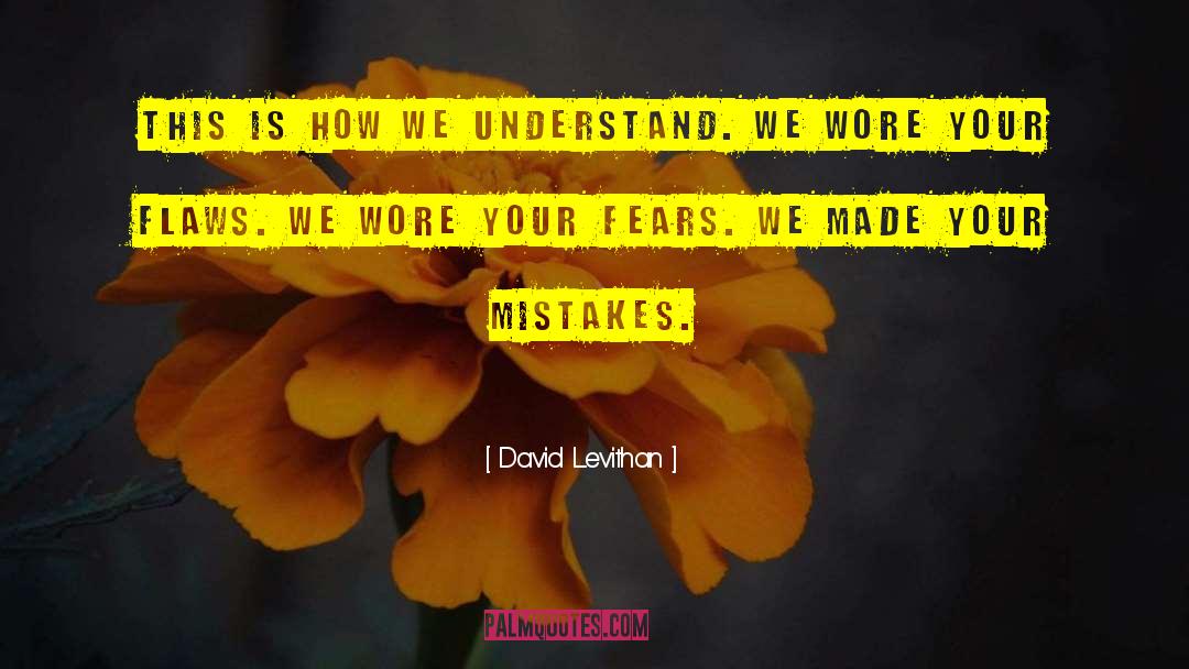 Catching Mistakes quotes by David Levithan