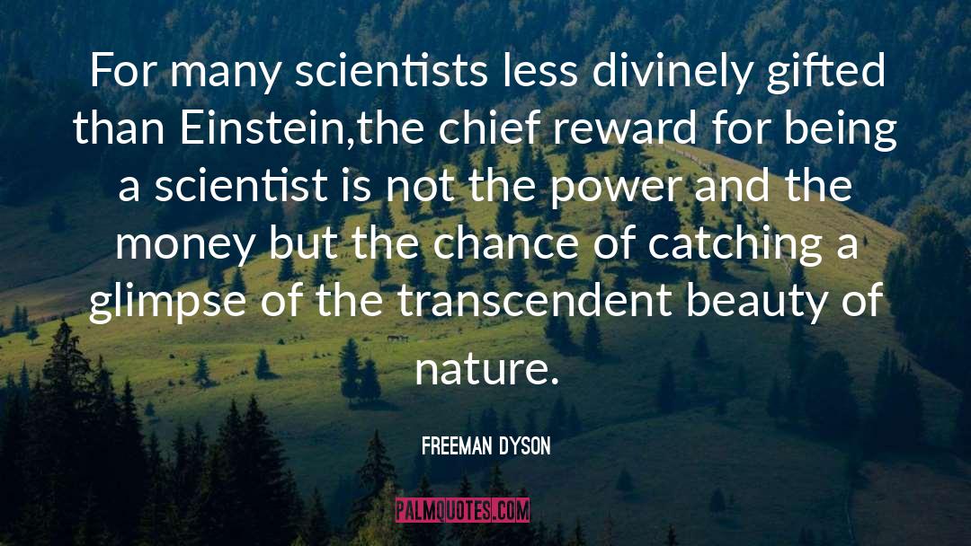Catching quotes by Freeman Dyson