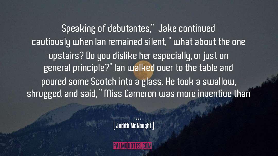 Catching Someone Lying quotes by Judith McNaught