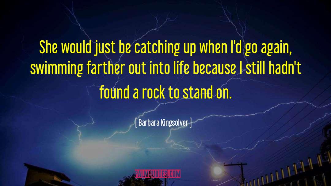 Catching Up quotes by Barbara Kingsolver