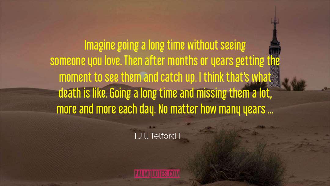 Catching Up quotes by Jill Telford