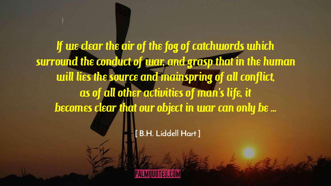 Catchwords quotes by B.H. Liddell Hart
