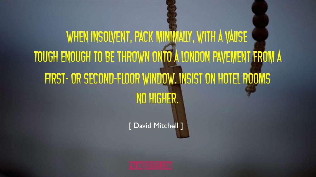 Catchy Hotel quotes by David Mitchell