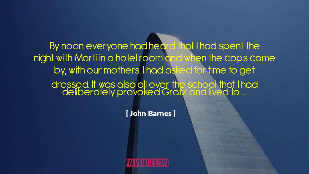 Catchy Hotel quotes by John Barnes