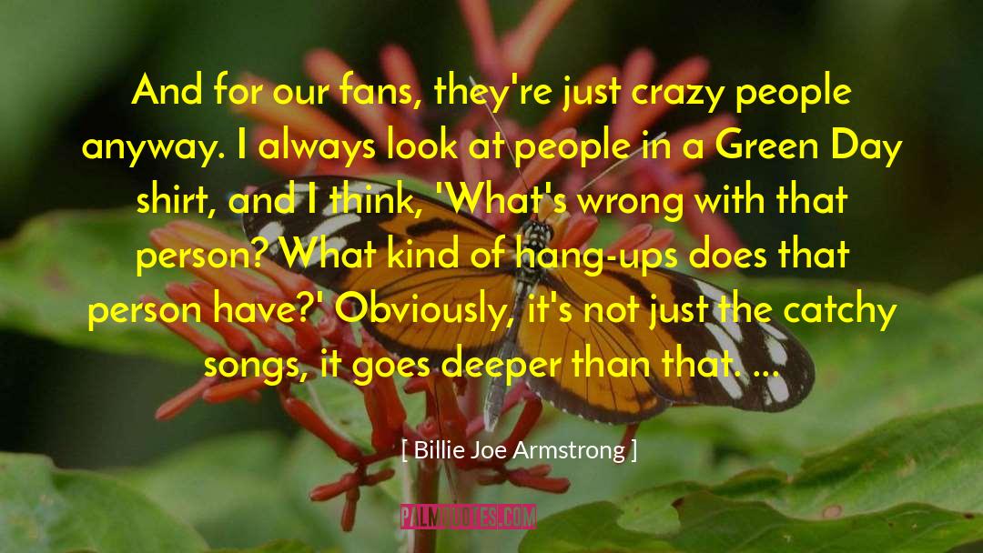 Catchy quotes by Billie Joe Armstrong