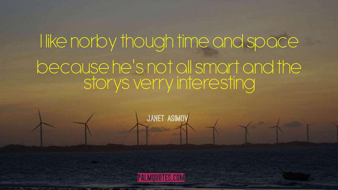 Catchy Space quotes by Janet Asimov