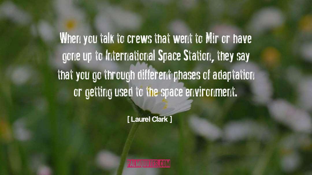 Catchy Space quotes by Laurel Clark