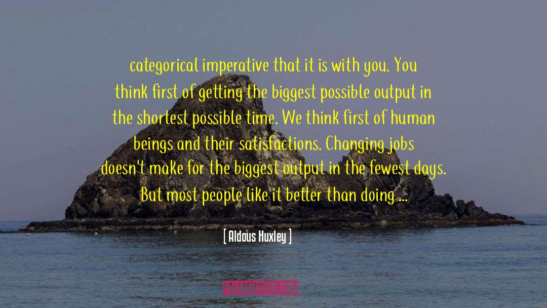 Categorical Imperative quotes by Aldous Huxley