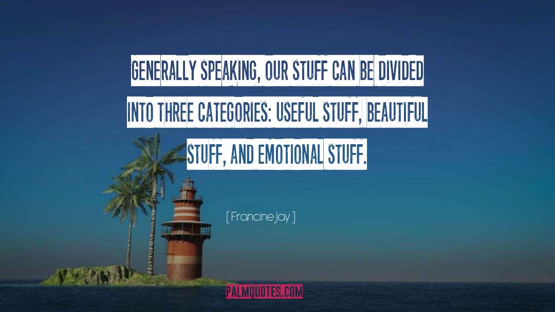 Categories quotes by Francine Jay