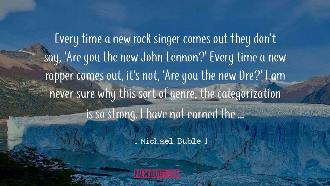 Categorization quotes by Michael Buble