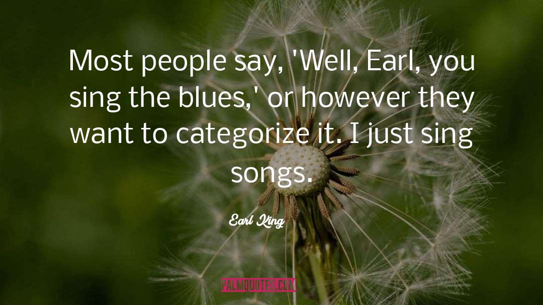 Categorize quotes by Earl King