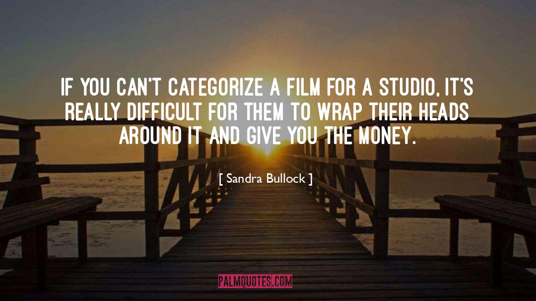 Categorize quotes by Sandra Bullock