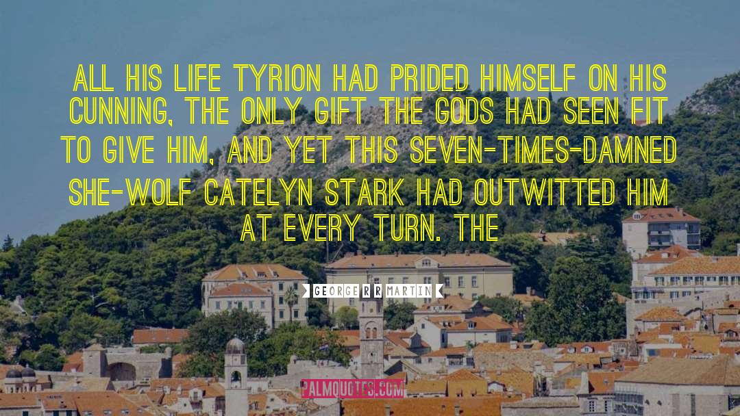 Catelyn quotes by George R R Martin