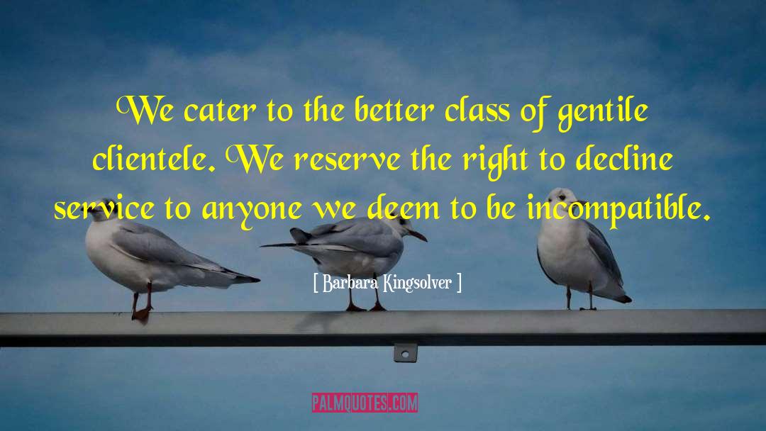 Cater quotes by Barbara Kingsolver