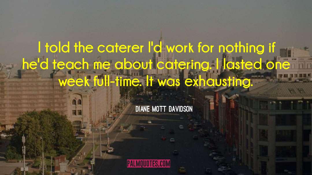 Catering quotes by Diane Mott Davidson