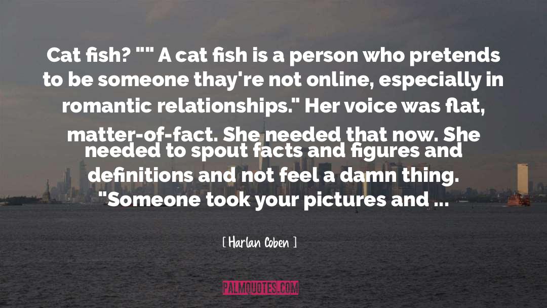 Catfish And Mandala quotes by Harlan Coben