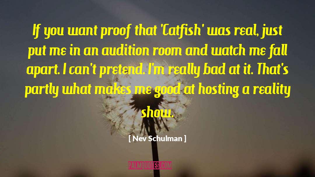 Catfish quotes by Nev Schulman