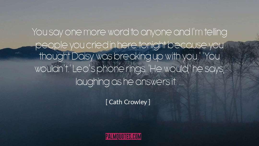 Cath quotes by Cath Crowley