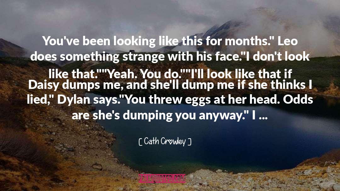 Cath quotes by Cath Crowley