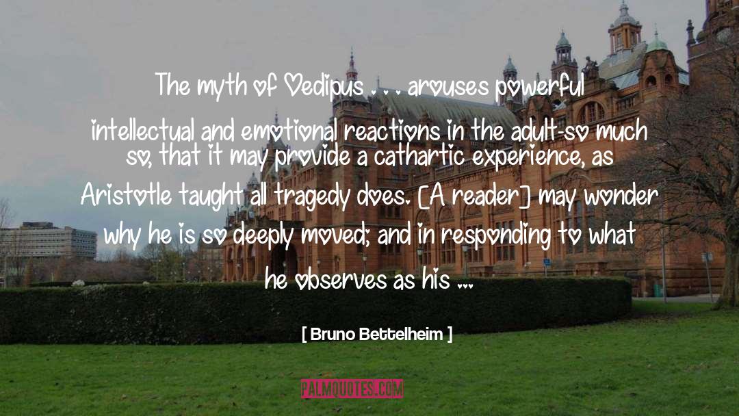 Catharsis quotes by Bruno Bettelheim