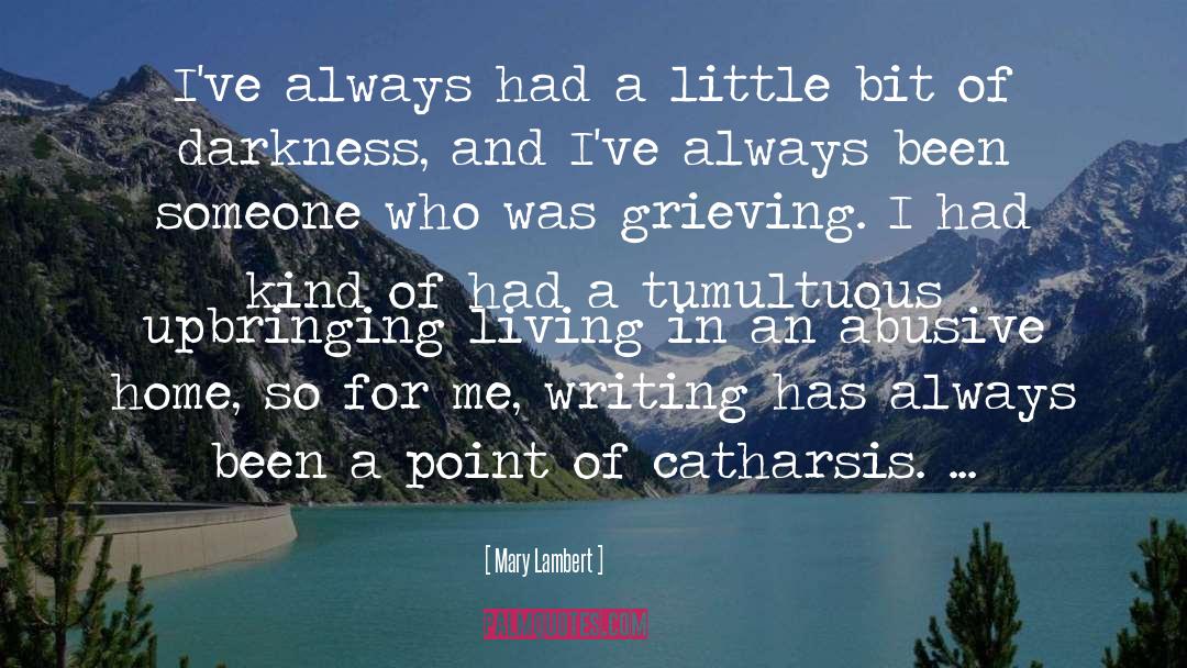 Catharsis quotes by Mary Lambert