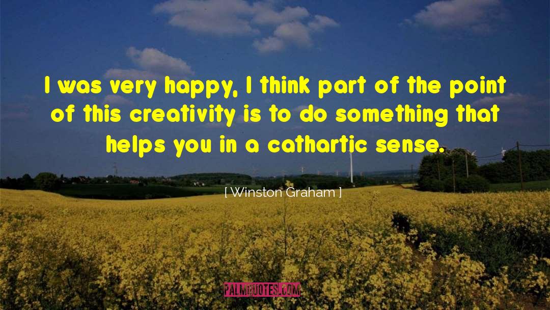 Cathartic quotes by Winston Graham