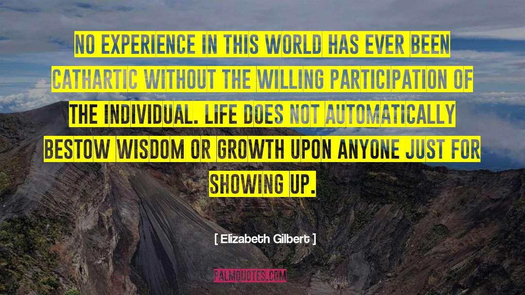 Cathartic quotes by Elizabeth Gilbert