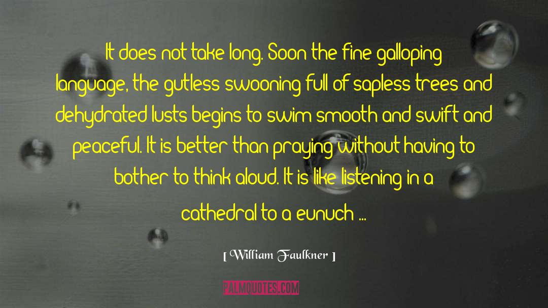 Cathedral quotes by William Faulkner