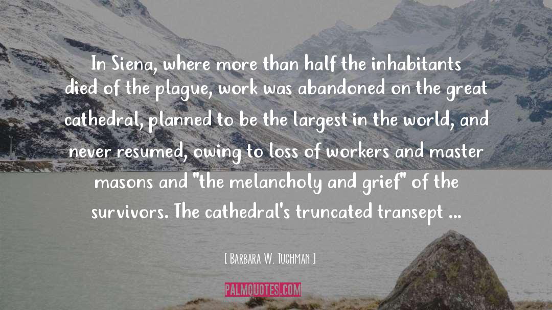 Cathedrals quotes by Barbara W. Tuchman