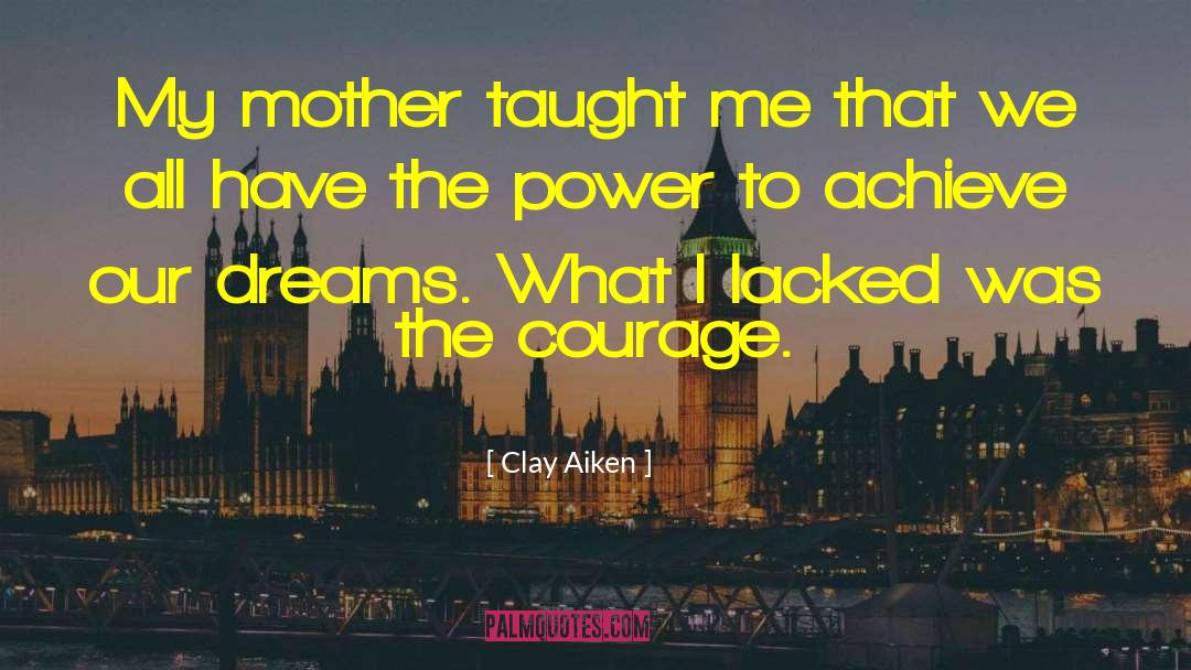 Catherine Clay quotes by Clay Aiken