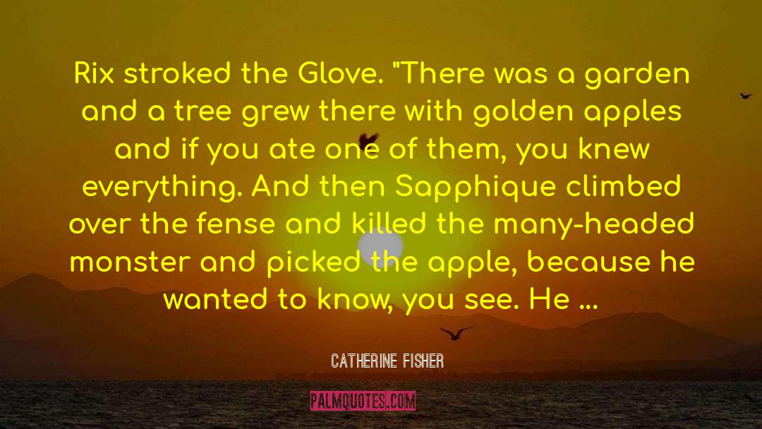 Catherine Crawfield quotes by Catherine Fisher