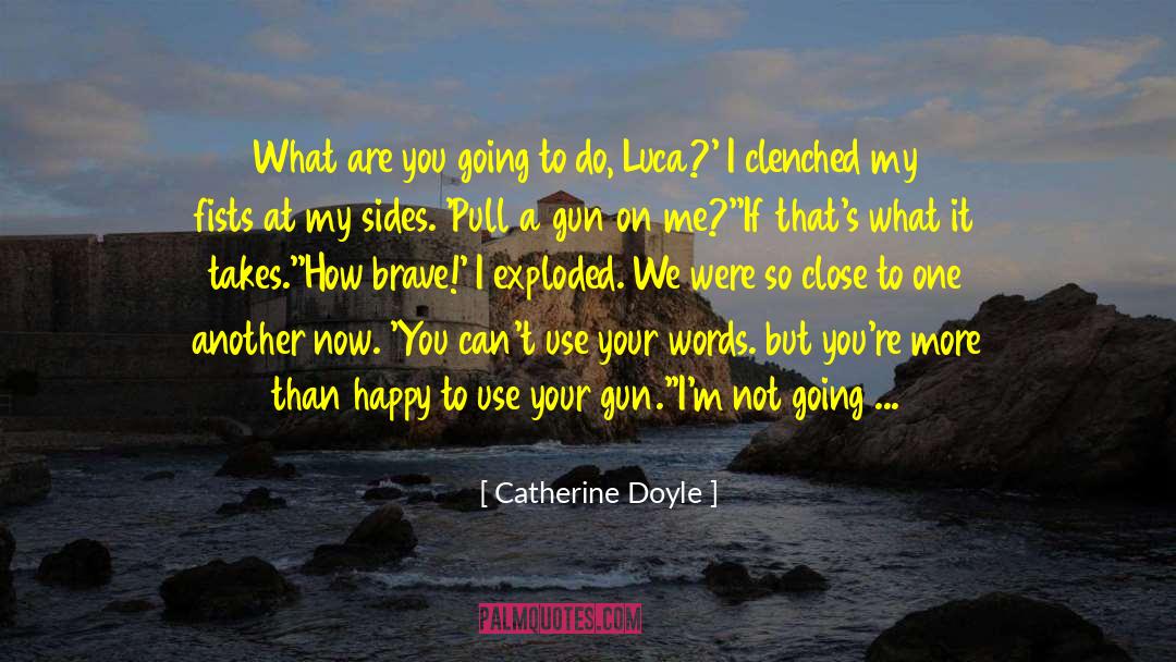 Catherine Doyle quotes by Catherine Doyle