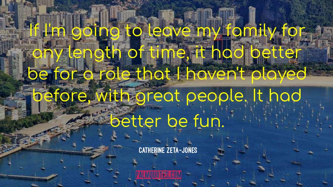Catherine Goode quotes by Catherine Zeta-Jones