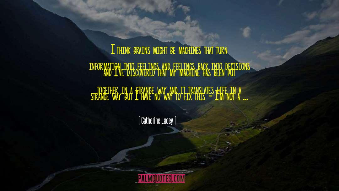 Catherine Lacey quotes by Catherine Lacey