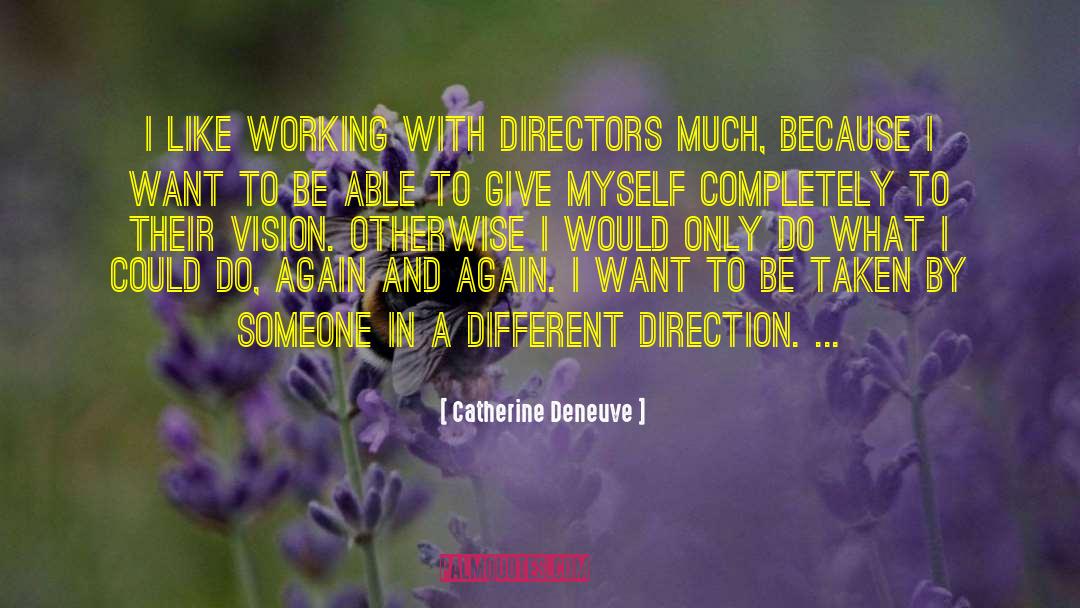 Catherine Laroche quotes by Catherine Deneuve