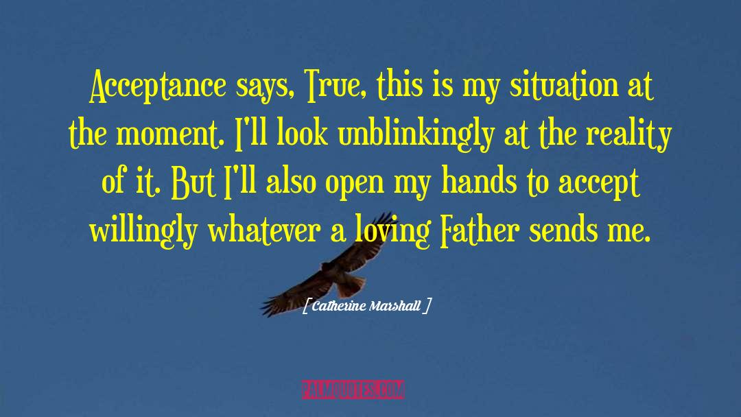 Catherine Marshall quotes by Catherine Marshall