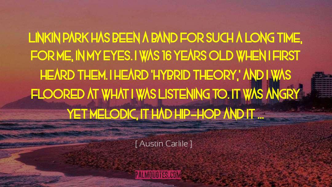 Catherwood Austin quotes by Austin Carlile